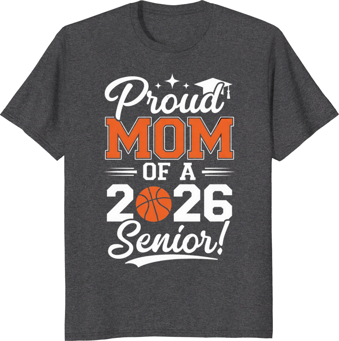 Senior basketball graduation proud mom t‑shirt design - dark heather