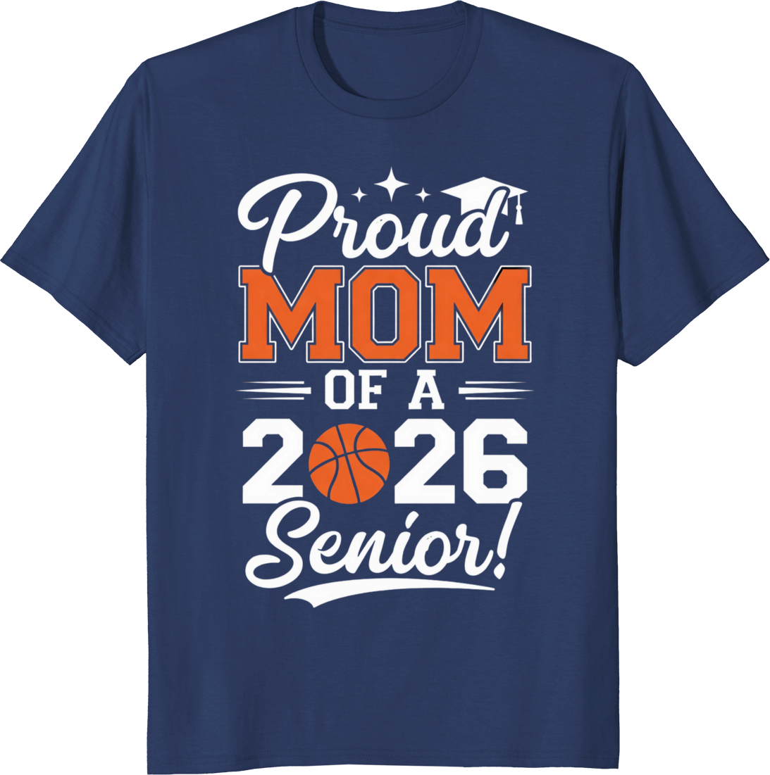 Senior basketball graduation proud mom t‑shirt design - navy