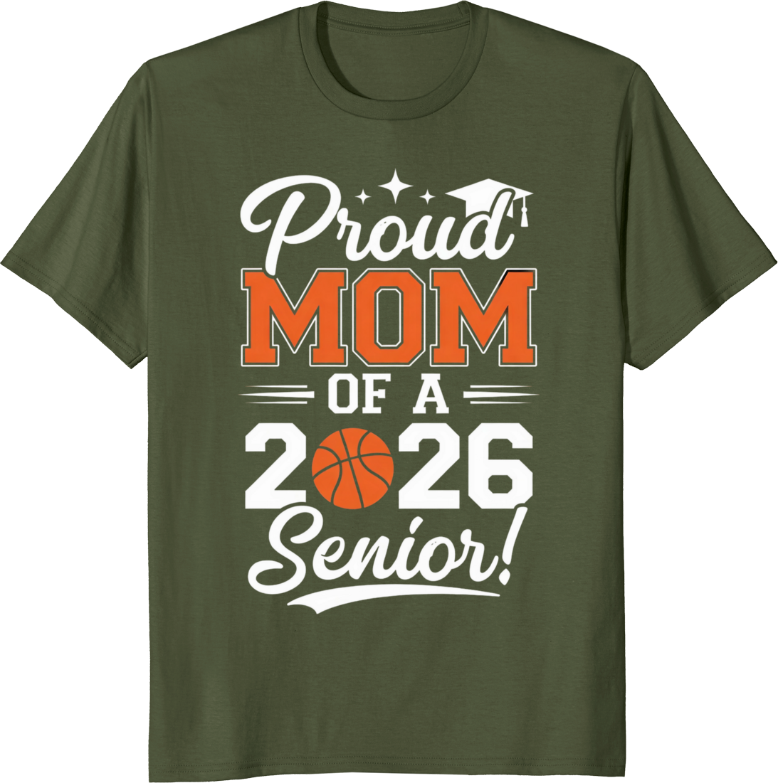 Senior basketball graduation proud mom t‑shirt design - olive