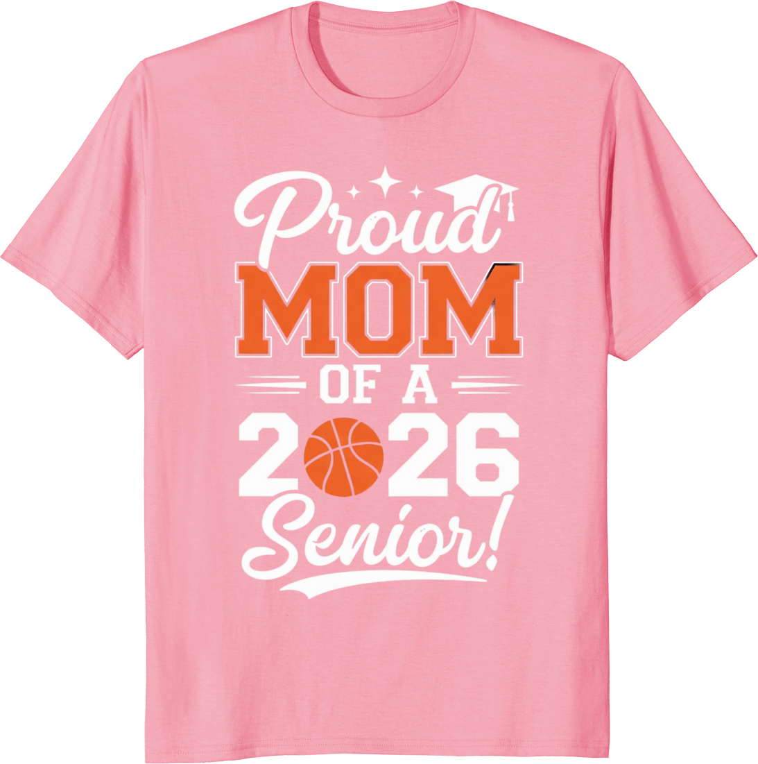Senior basketball graduation proud mom t‑shirt design - pink
