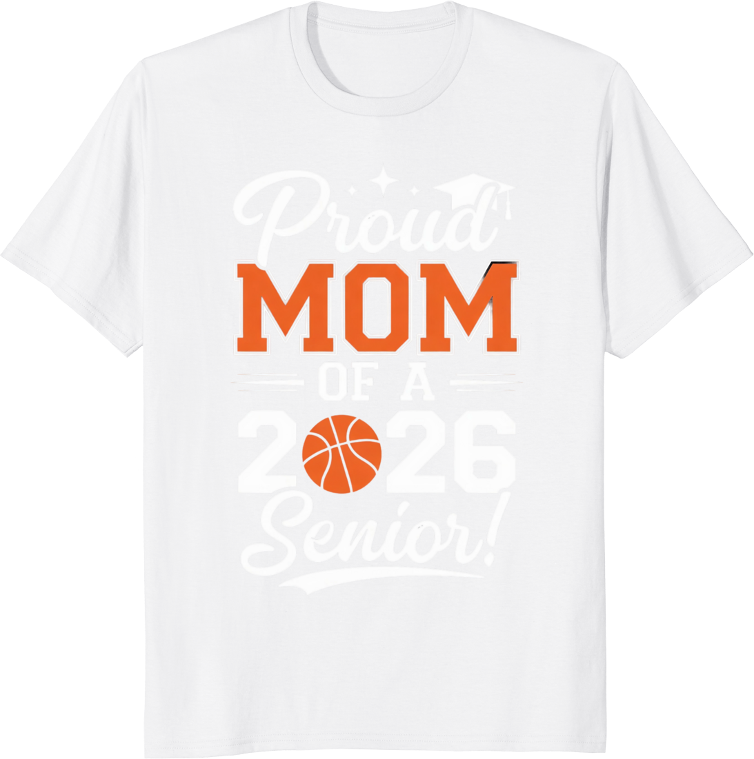 Senior basketball graduation proud mom t‑shirt design - white
